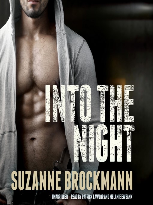 Title details for Into the Night by Suzanne Brockmann - Available